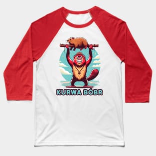 Kurwa Bobr Baseball T-Shirt